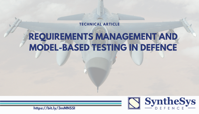 Requirements Management and Model-Based Testing in Defence